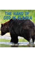 Hand of God in Alaska