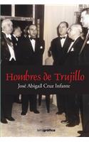 Hombres de Trujillo