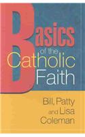 Basics of the Catholic Faith