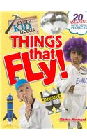Every Kid Needs Things that Fly