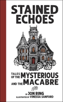 Stained Echoes