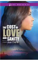 Cost of Love and Sanity