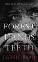 Forest of Hands and Teeth