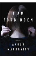 I Am Forbidden: A Novel