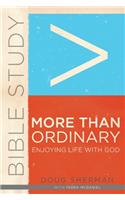 More Than Ordinary Bible Study