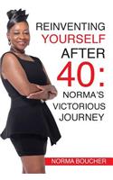 Reinventing Yourself After 40: (English)