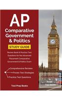 AP Comparative Government and Politics Study Guide: Review Book & Practice Test Questions for the Advanced Placement Comparative Government & Politics Exam