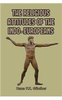 The Religious Attitudes of the Indo-Europeans