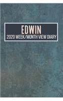 EDWIN 2020 Week/Month View Diary: January to December 2020 Week and Month view Planner: Weekly Planner also suitable as an appointment diary, personal planner. A personalised gift fo