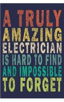 A Truly Amazing Electrician Is Hard To Find And Impossible To Forget