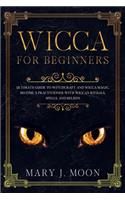 WICCA For Beginners