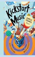 Kickstart Music Early Years (3-5 years)