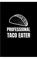 Professional Taco Eater
