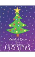Sketch & Draw Your Christmas