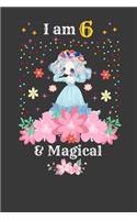 I am 6 & Magical