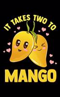 It Takes Two To Mango