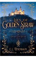 Lies of Golden Straw