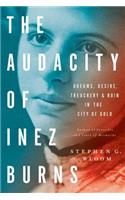 Audacity of Inez Burns