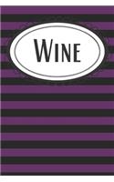 Witchy Purple Wine Journal: For Halloween Lovers and Strong Women