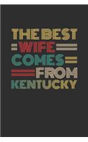 The Best Wife Comes From Kentucky