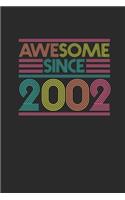 Awesome Since 2002: Graph Paper Journal (6" X 9" - 120 Pages/ 5 Squares per inch) for Birthday Gift Idea for Women And Men