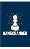 Game Changer: Funny Chess Jokes Undated Planner - Weekly & Monthly No Year Pocket Calendar - Medium 6x9 Softcover - For Player & Nerds Fans