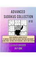 Advanced Sudokus Collection #10: Solve Advanced Sudoku Puzzles To Improve Your Cognitive Brain Functions And Memory (Large Print, Suitable For Teenagers, Adults And Seniors)