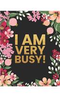 2020 Planner For The Working Mom: I Am Very Busy!: Month To Month Gratitude Calendar with To Do List, Password Keeper, Contact List & Meal Planner(12 Jan 1, 2020 to Dec 31, 2020 Organizers)