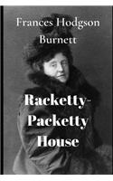 Racketty-Packetty House