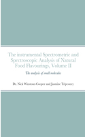 instrumental Spectrometric and Spectroscopic Analysis of Natural Food Flavourings