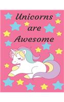 Unicorns Are Awesome: Unicorn Notebook (Composition Book Journal)(1 Kids Composition Books)