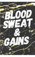 Blood Sweat & Gains: Motivational Fitness Bullet Journal 150 Dotted Page 6x9 Notepad