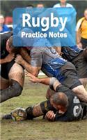 Rugby Practice Notes