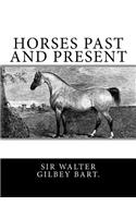 Horses Past and Present