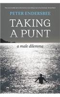 Taking a Punt: A Male Dilemma