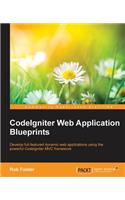 CodeIgniter Web Application Blueprints