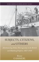 Subjects, Citizens, and Others
