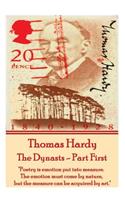 Thomas Hardy - The Dynasts - Part First: "Poetry is emotion put into measure. The emotion must come by nature, but the measure can be acquired by art."