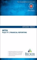 ACCA Approved - F7 Financial Reporting: Study Text (for the March and June 2017 Exams)(ACCA)