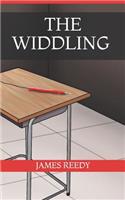 The Widdling