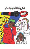 The Hip-Hop Coloring Book: (1 Hip-Hop Coloring Books)