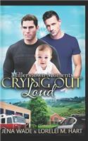 Crying Out Loud: An Mpreg Romance