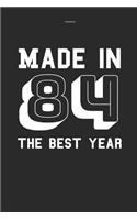 Notebook Made in 84 the Best Year