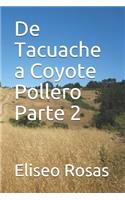 De Tacuache a Coyote Pollero