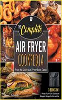 The Complete Air Fryer Cookpedia [3 in 1]
