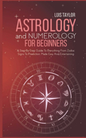 Astrology And Numerology For Beginners