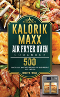 Kalorik Maxx Air Fryer Oven Cookbook