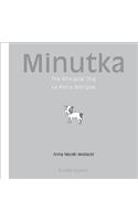 Minutka: The Bilingual Dog (Spanish-English)