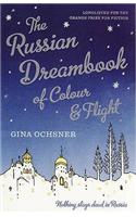 The Russian Dreambook of Colour and Flight