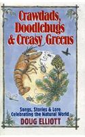 Crawdads, Doodlebugs & Creasy Greens: Songs, Stories & Lore Celebrating the Natural World
